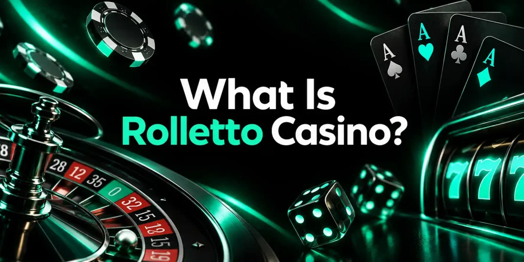 What Is Rolletto Casino?